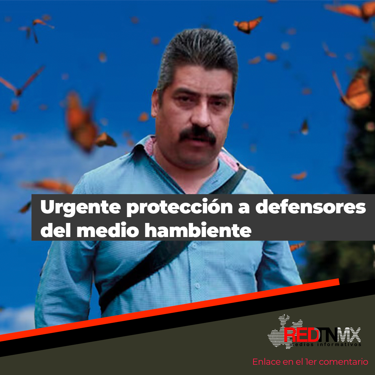 Urgente Llamado a la Protección de Defensores Ambientales en América Latina y el Caribe