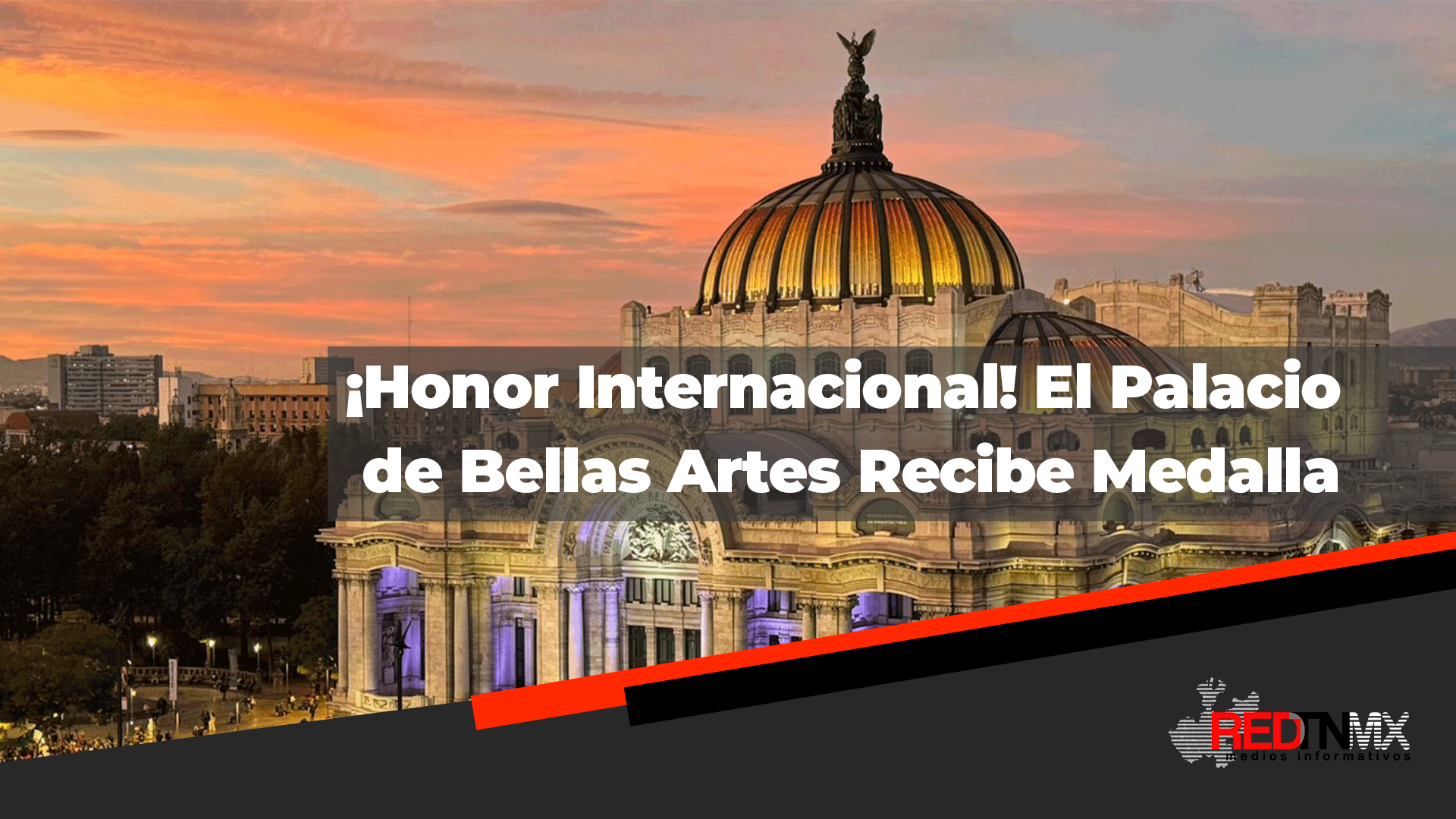 El Palacio de Bellas Artes Recibirá la Medalla de Oro de la Academia de Artes Escénicas de España