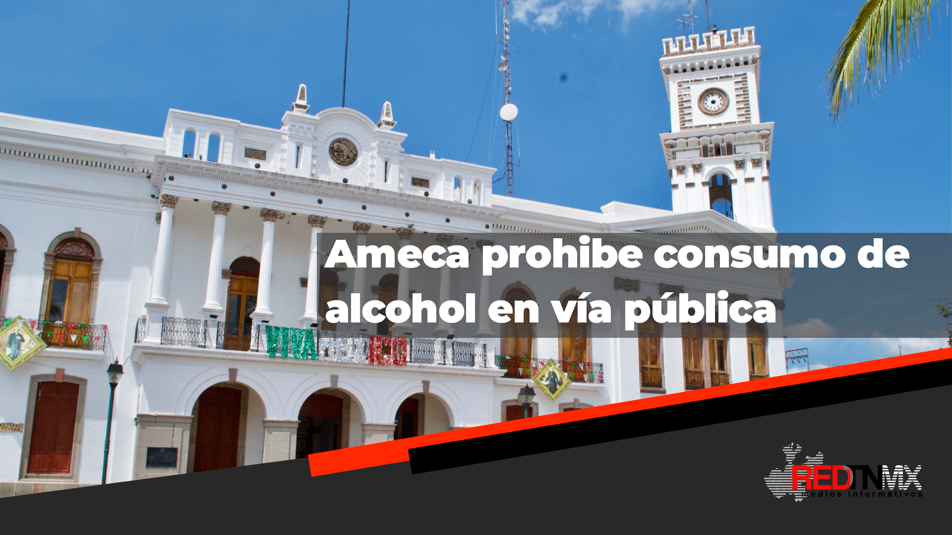 Amecatl Ameca Refuerza la Regulación del Consumo de Alcohol en Espacios Públicos