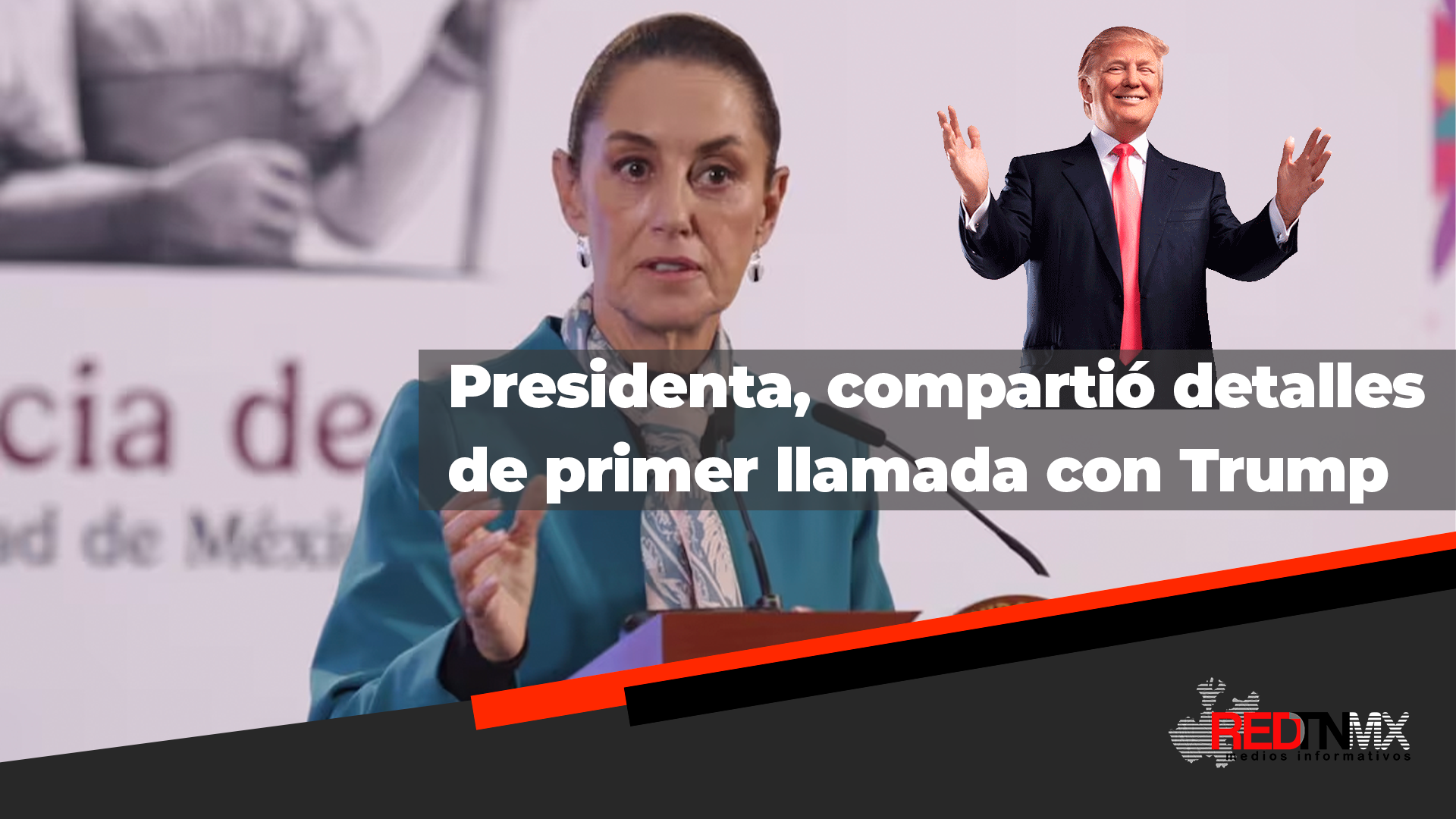 Claudia Sheinbaum, compartió detalles sobre su primera llamada telefónica con Dondald Trump