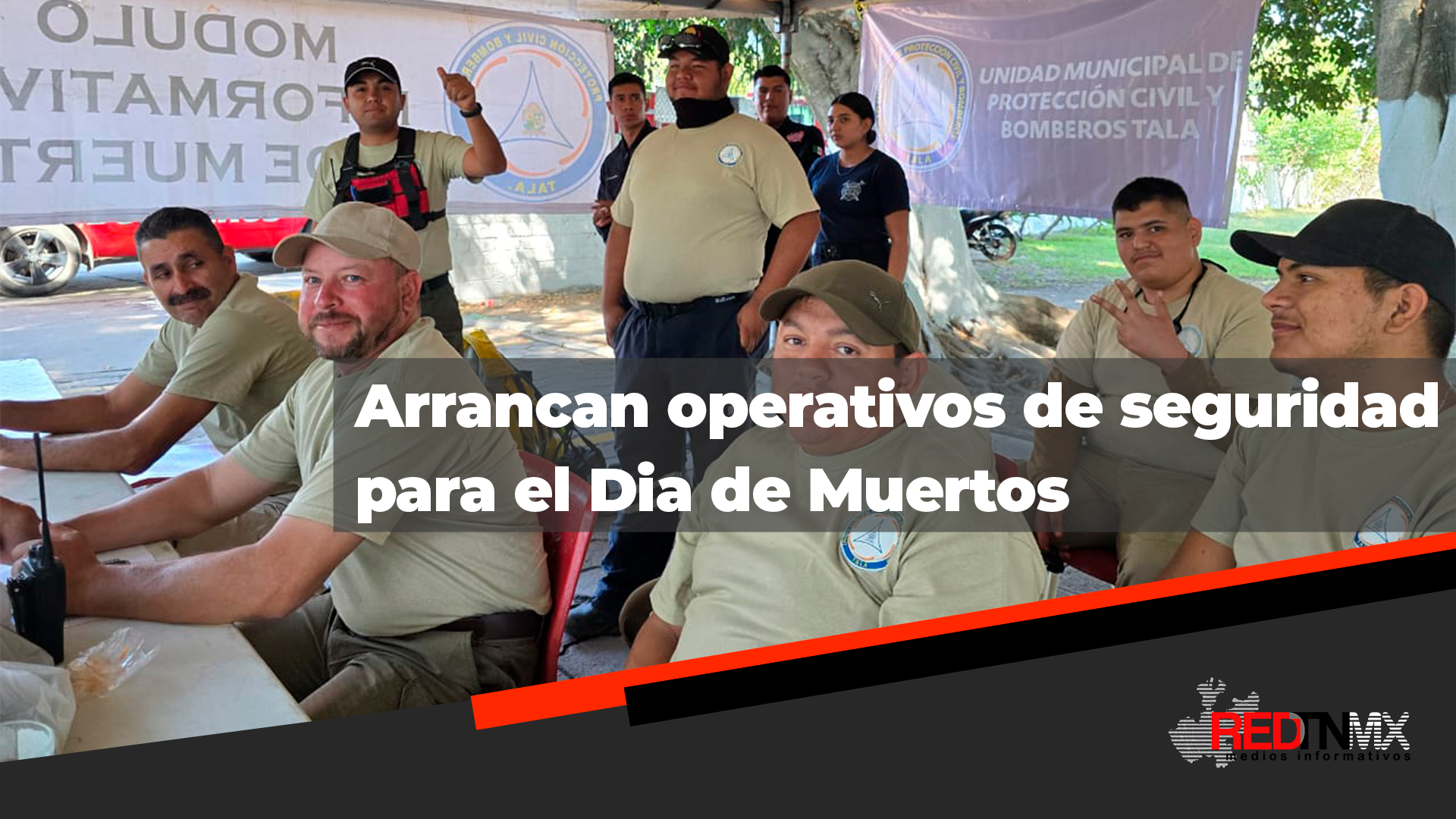 Operativo de Día de Muertos en Tala