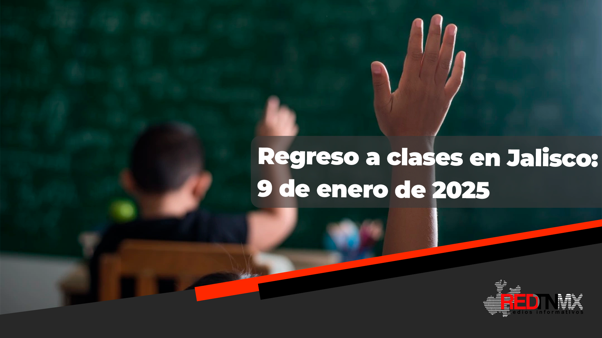 Las Clases en Jalisco Regresan el 9 de Enero de 2025