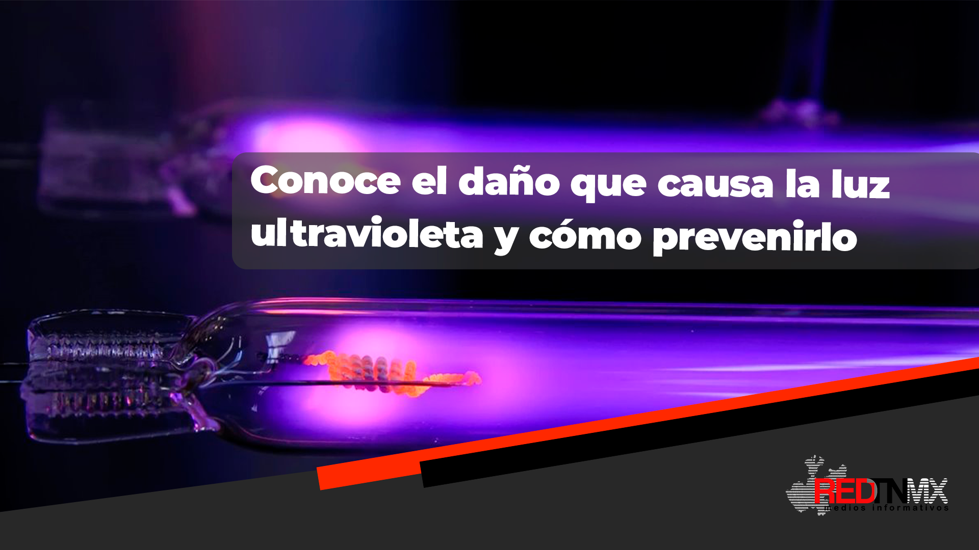 El daño de la luz ultravioleta en la salud: Precauciones necesarias