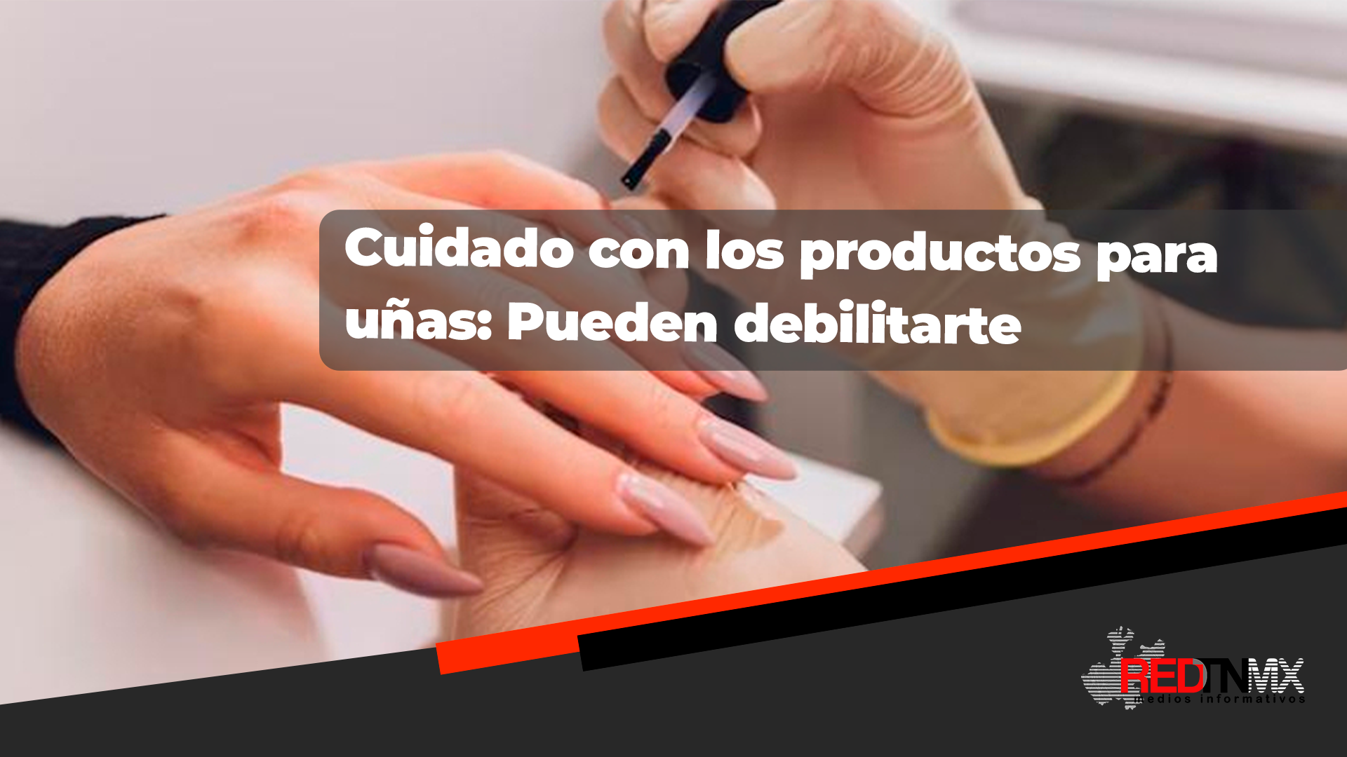 El daño de los productos químicos en la salud de las uñas: Precauciones a considerar