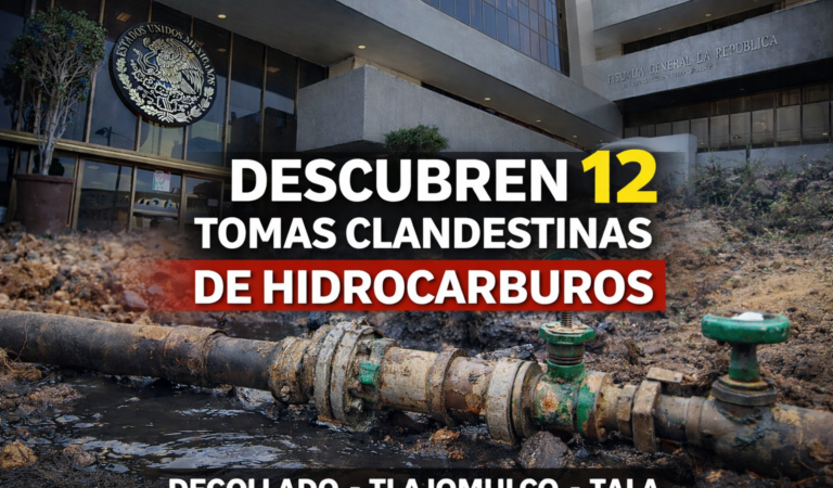 Localizan 12 tomas clandestinas de hidrocarburo en Tlajomulco, Tala y Degollado