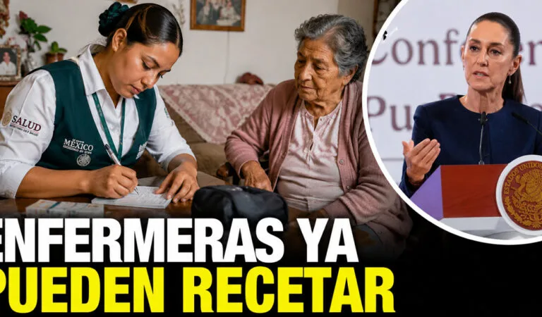 Enfermeras ya pueden recetar medicamentos en México: Sheinbaum anuncia ampliación nacional desde agosto