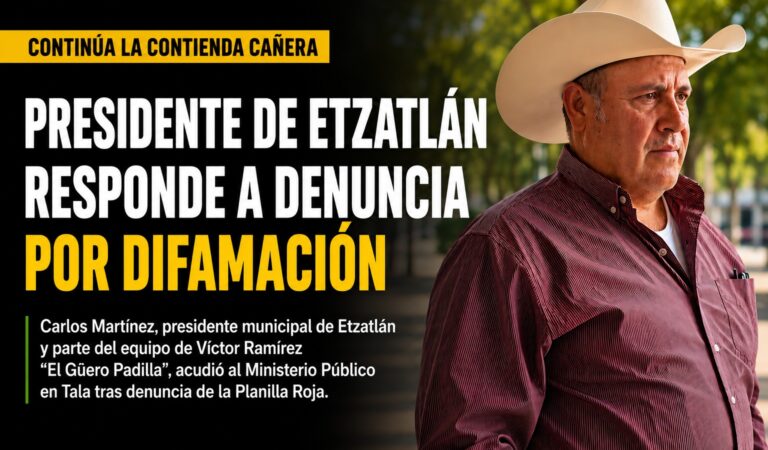 Presidente de Etzatlan, responde a denuncia por presunta difamación y reafirma sus declaraciones.
