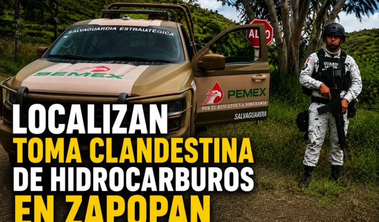 Localizan toma clandestina de hidrocarburos en Zapopan; despliegan operativo en La Venta del Astillero