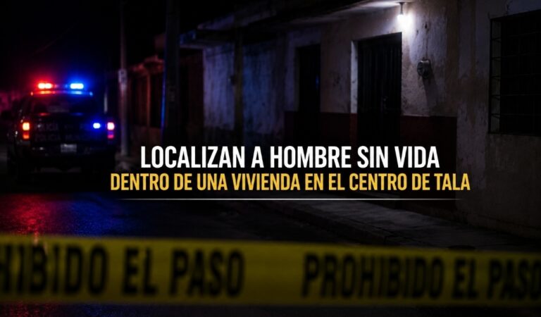 LOCALIZAN A HOMBRE SIN VIDA EN UNA VIVIENDA DEL CENTRO DE TALA