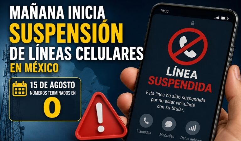 Mañana inicia suspensión de líneas celulares en México: números terminados en 0, los primeros.