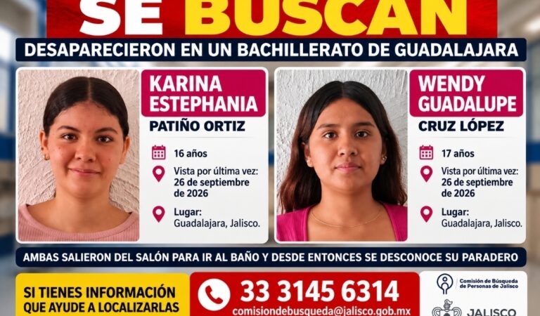 Karina y Wendy desaparecen tras salir al baño de un bachillerato en Guadalajara